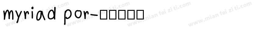 myriad por字体转换